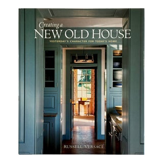 Russell Versaci's "Creating a New Old House" For Sale
