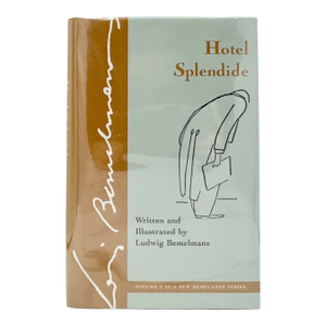 Hotel Splendide by Ludwig Bemelmans 1993 Hardcover Book