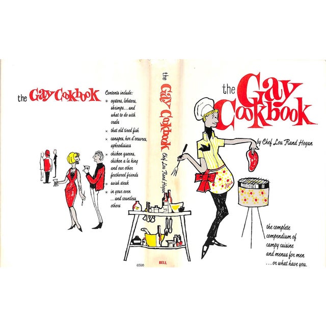 "The Gay Cookbook: The Complete Compendium of Campy Cuisine and Menus for Men" 1965 Hogan, Chef Lou Rand For Sale