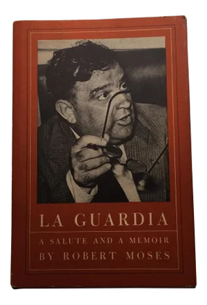 Robert Moses, La Guardia