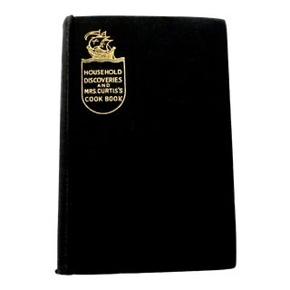 1909 Household Discoveries and Mrs. Curtis's Cook Book For Sale