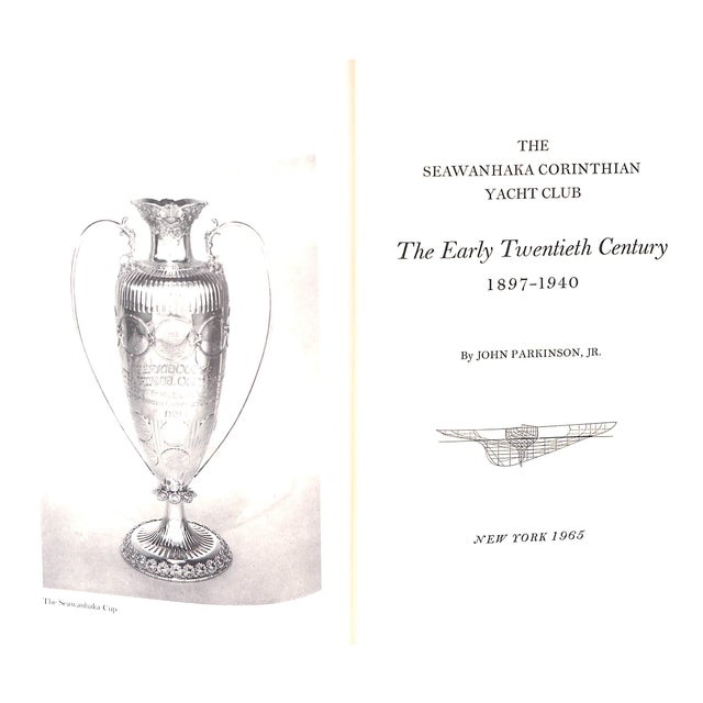 Traditional "The Seawanhaka Corinthian Yacht Club Origins and Early History 1871-1896/ the Early Twentieth Century 1897-1940" 1963 Stephens, W. P. For Sale - Image 3 of 14