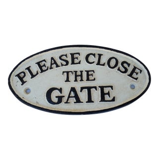 Cast Iron Please Close The Gate Sign For Sale