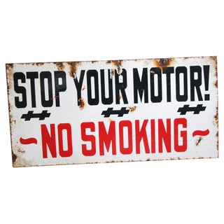 Vintage 1950s Stop Your Motor No Smoking Auto Sign For Sale