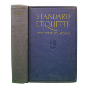 "Standard Etiquette" 1925 Richardson, Anna Steese