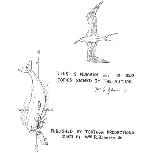 JOHNSON, Wm R. Jr. [49] pp. Tortuga Productions 1973 This is number 659 of 1000 copies signed by the author 12" x 9 1/4"