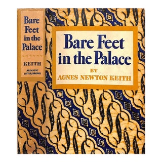 "Bare Feet in the Palace" 1955 Keith, Agnes Newton For Sale