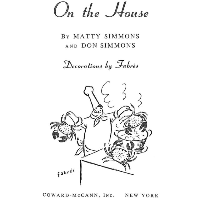 White "On the House: History and Guide to Dining and Night Life" 1955 Simmons, Matty & Don For Sale - Image 8 of 15