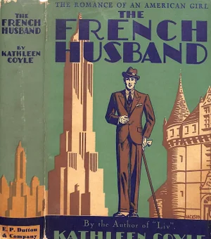 "The French Husband" Book 1932 Coyle, Kathleen