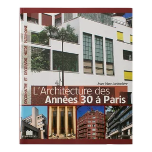 1930s Architecture in Paris, French Book by Jean-Marc Labordiere, 2009
