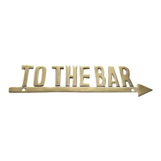 "To the Bar" Brass Arrow Sign For Sale