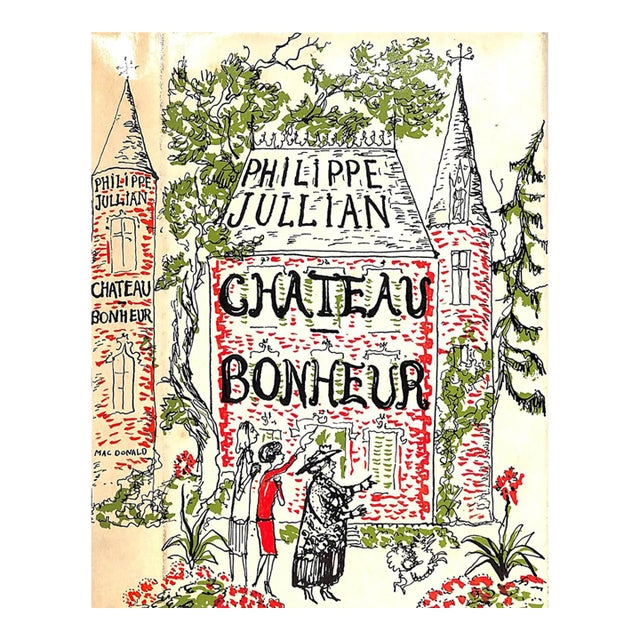 "Chateau Bonheur" Book 1962 Jullian, Philippe For Sale