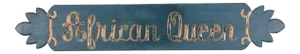 Vintage "African Queen" Boat Name Sign, Circa 1950s