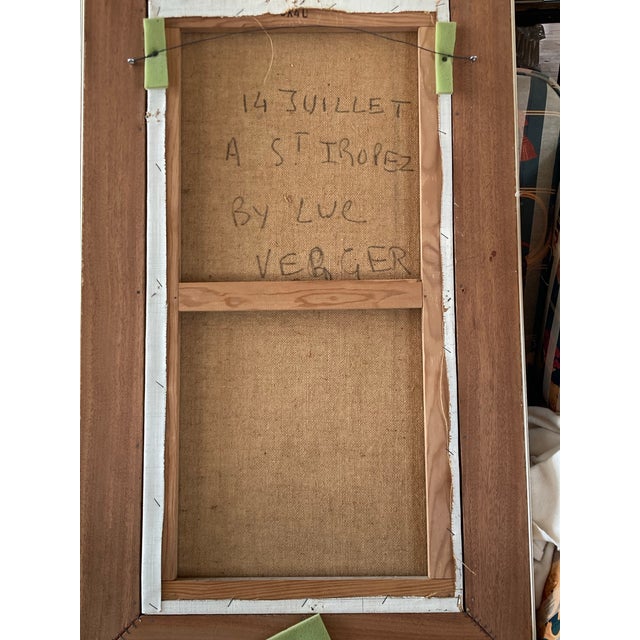 MCM OIl on Canvas signed Luc Verger (France). The painting is of sailboats docked in St Tropez on the 14 Juillet (July 14,...