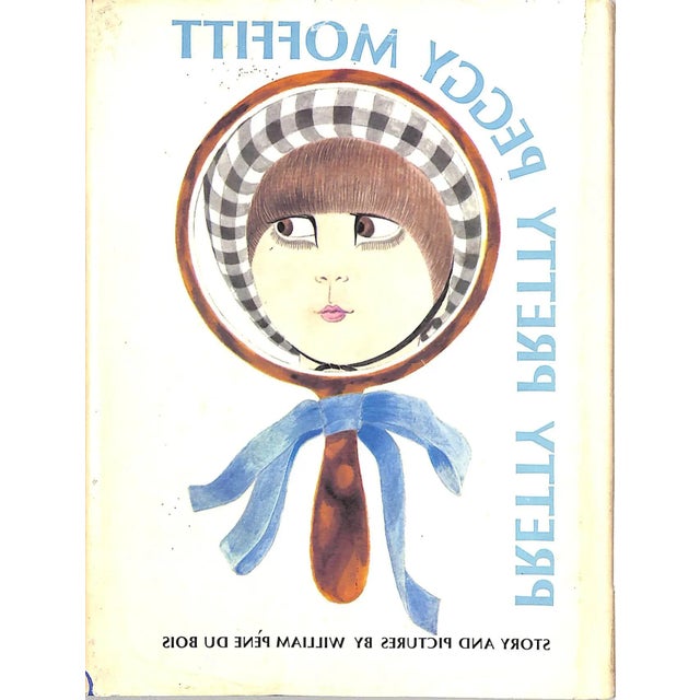 Traditional "Pretty Pretty Peggy Moffitt" 1968 Du Bois, William Pene [Story and Pictures By] For Sale - Image 3 of 13