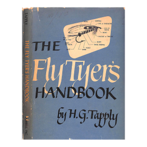 "The Fly Tyer's Handbook" 1949 Tapply. h.g.