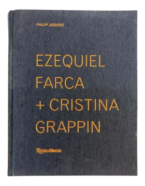2019 Ezequiel Farca + Cristina Grappin Architecture Interior Design Monograph Book