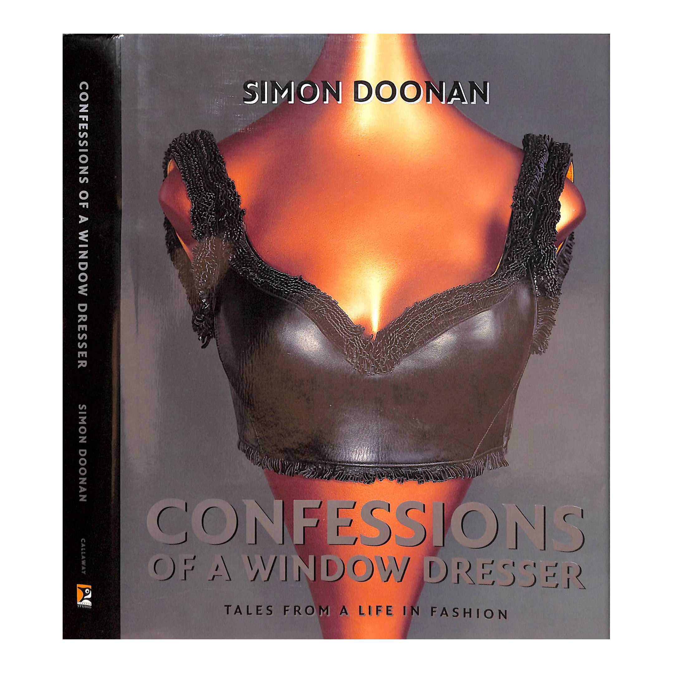 Confessions of a Window Dresser: Tales From a Life in Fashion