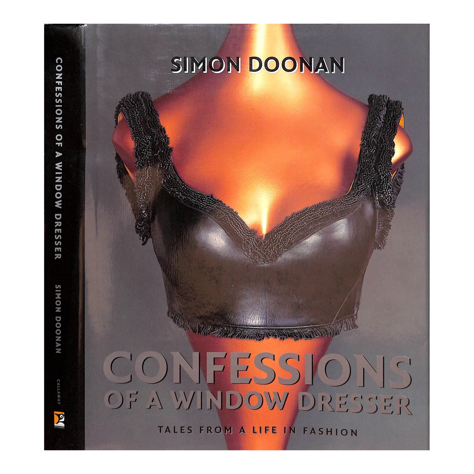 Confessions of a Window Dresser: Tales From a Life in Fashion