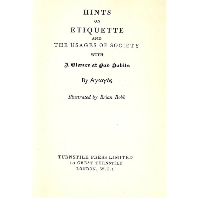 Aywyos [68] pp. Turnstile Press Ltd. 1950 5 5/8" x 3 7/8" Illustrated by Brian Robb A sweet little volume on manners and...