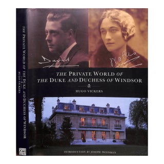 "The Private World of the Duke and Duchess of Windsor" 1996 Vickers, Hugo For Sale