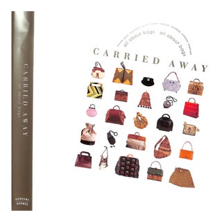"Carried Away: All About Bags" 2005 Chenoune, Farid For Sale