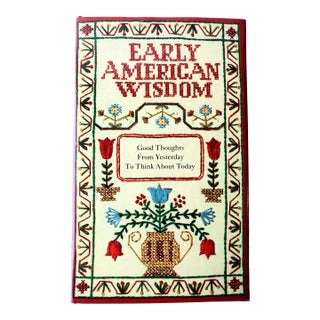 1974 Vintage Early American Wisdom Illustrated Book For Sale