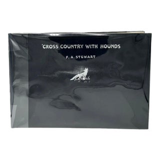 Cross Country With Hounds f.a. Stewart 1937 Hardcover Fox Hunting Sporting Book For Sale