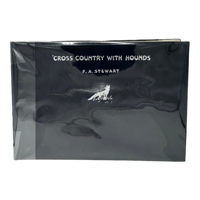 Cross Country With Hounds f.a. Stewart 1937 Hardcover Fox Hunting Sporting Book For Sale