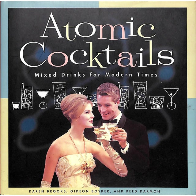 Atomic Cocktails: Mixed Drinks for Modern Times Book For Sale - Image 5 of 5