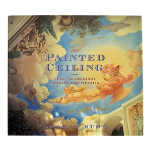 Graham Rust's the Painted Ceiling Book