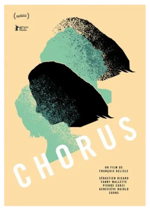 2015 Contemporary Film Poster - Chorus, Film by Francois Delisle