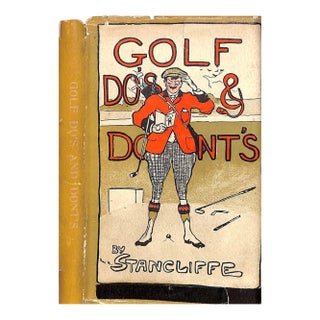 "Golf Do's & Dont's" 1926 Stancliffe (Pseud. For Stanley Clifford) For Sale