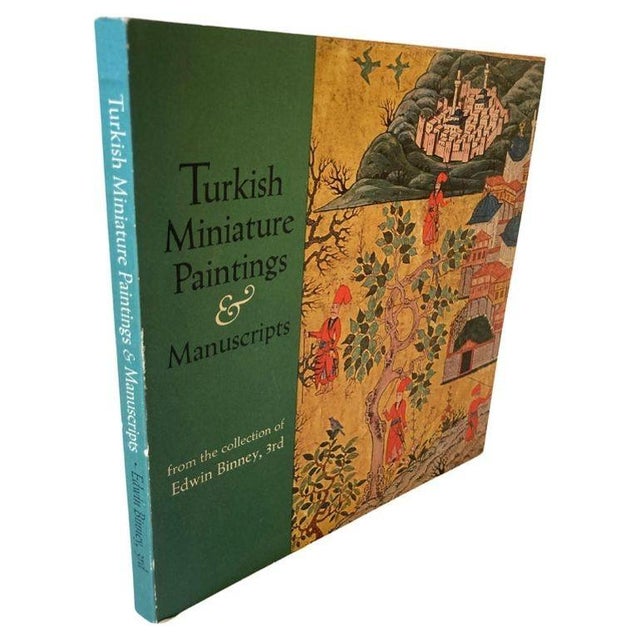 Turkish Miniature Paintings and Manuscripts from the Collection of Edwin Binney, Binney, Edwin (1973) Examples of the...