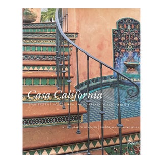 "Casa California: Spanish-Style Houses From Santa Barbara to San Clemente" by Elizabeth McMillian and Melba Levick For Sale