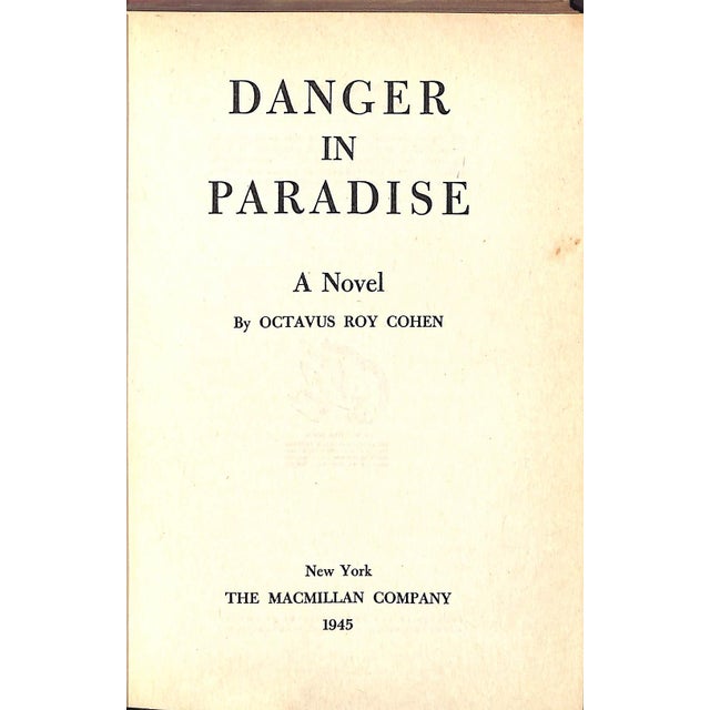 Traditional "Danger in Paradise" Book 1945 Cohen, Octavus Roy For Sale - Image 3 of 3