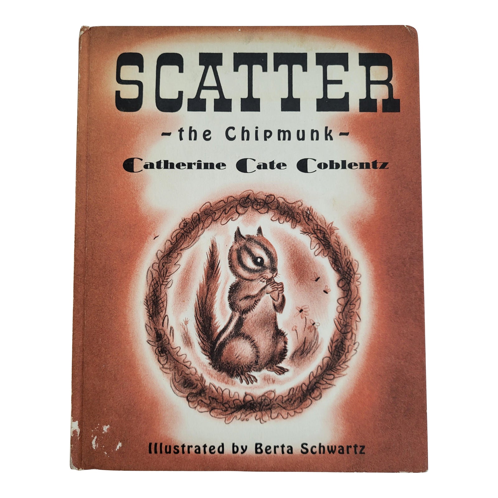 1946 Children's Book, Scatter the Chipmunk by Catherine Cate Coblentz ...