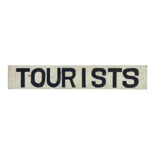 Circa 1940s Wood Black and White Tourists Sign For Sale