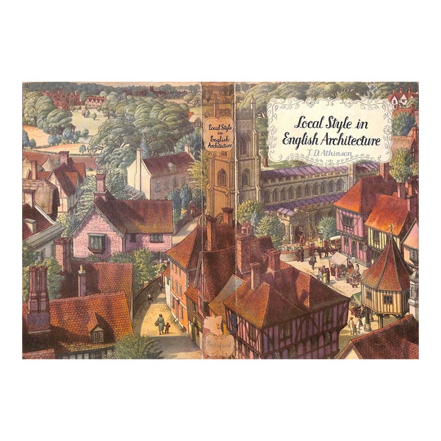 "Local Style in English Architecture an Enquiry Into Its Origin and Development" 1947 Atkinson, T. Dinham For Sale
