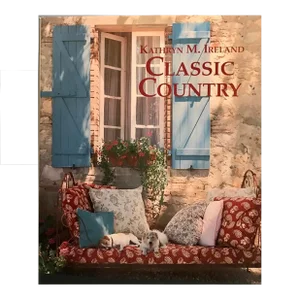 Classic Country First Edition Hardcover by Kathy M. Ireland