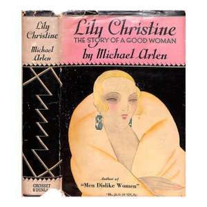 "Lily Christine: The Story of a Good Woman" 1929 Arlen, Michael