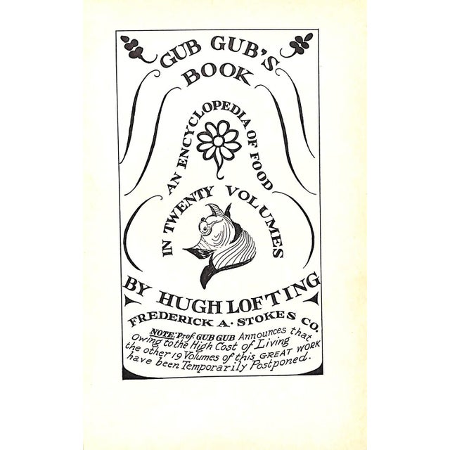 Traditional "Gub Gub's Book an Encyclopedia of Food in Twenty Volumes" 1932 Lofting, Hugh For Sale - Image 3 of 9