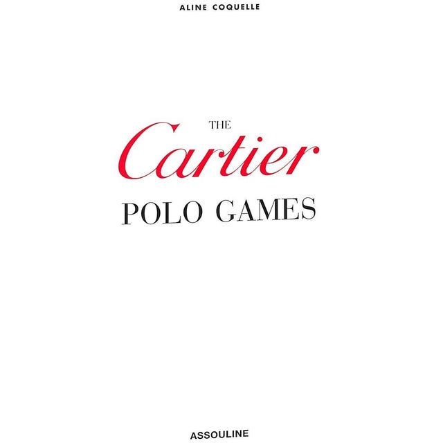 Traditional "The Cartier Polo Games" 2006 Coquelle, Aline For Sale - Image 3 of 14