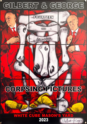 Gilbert & George, Original Hand-Signed The Corpsing Pictures Poster, 2023, Print