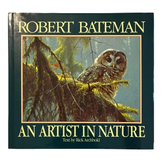 Robert Bateman, an Artist in Nature For Sale