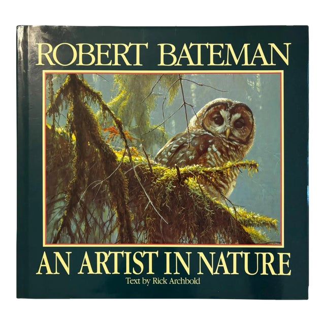 Robert Bateman, an Artist in Nature For Sale