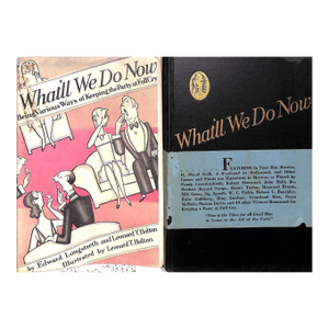 "What'll We Do Now?: Being Various Ways of Keeping the Party at Full Cry" 1928 Longstreth, Edward and Holton, Leonard T.