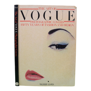 "The Art of Vogue: Photographic Covers - Fifty Years of Fashion and Design" 1986 Lloyd, Valerie