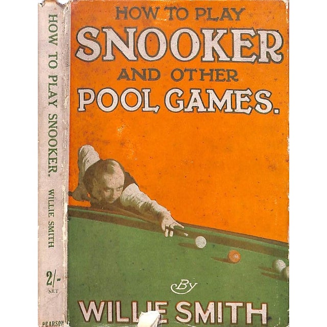 "How to Play Snooker and Other Pool Games" 1924 Smith, Willie (Billiard Champion 1921, 1923) For Sale
