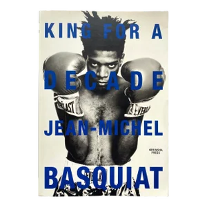 Jean Michel Basquiat Estate " King for a Decade " Vintage 1997 First Edition Pop Art Book